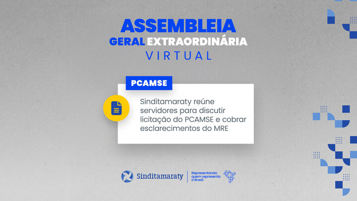 Sinditamaraty reúne servidores para discutir licitação do PCAMSE e cobrar esclarecimentos do MRE