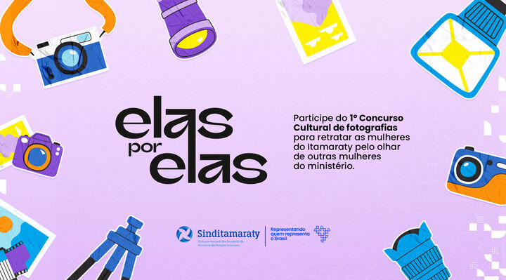 Sinditamaraty lança I Concurso de Fotografia “Elas por Elas” 