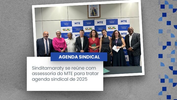 Sinditamaraty se reúne com Assessoria do MTE para tratar agenda sindical de 2025