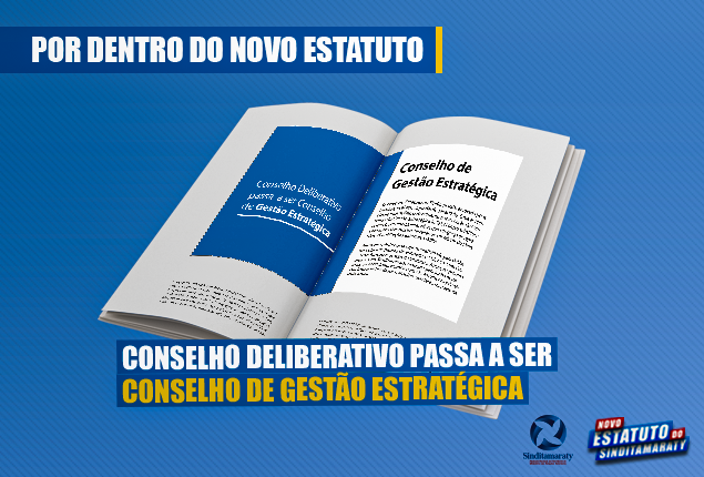 Novo Estatuto: Conselho Deliberativo passa a ser Conselho de Gestão Estratégica