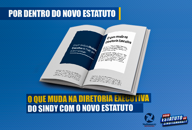 O que muda na Diretoria Executiva do Sindy com o novo Estatuto 